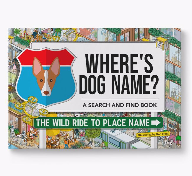 Personalised Ibizan Hound Book: Where's Dog Name? Volume 3